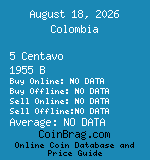 Colombia 5 Centavo 1955 B coin